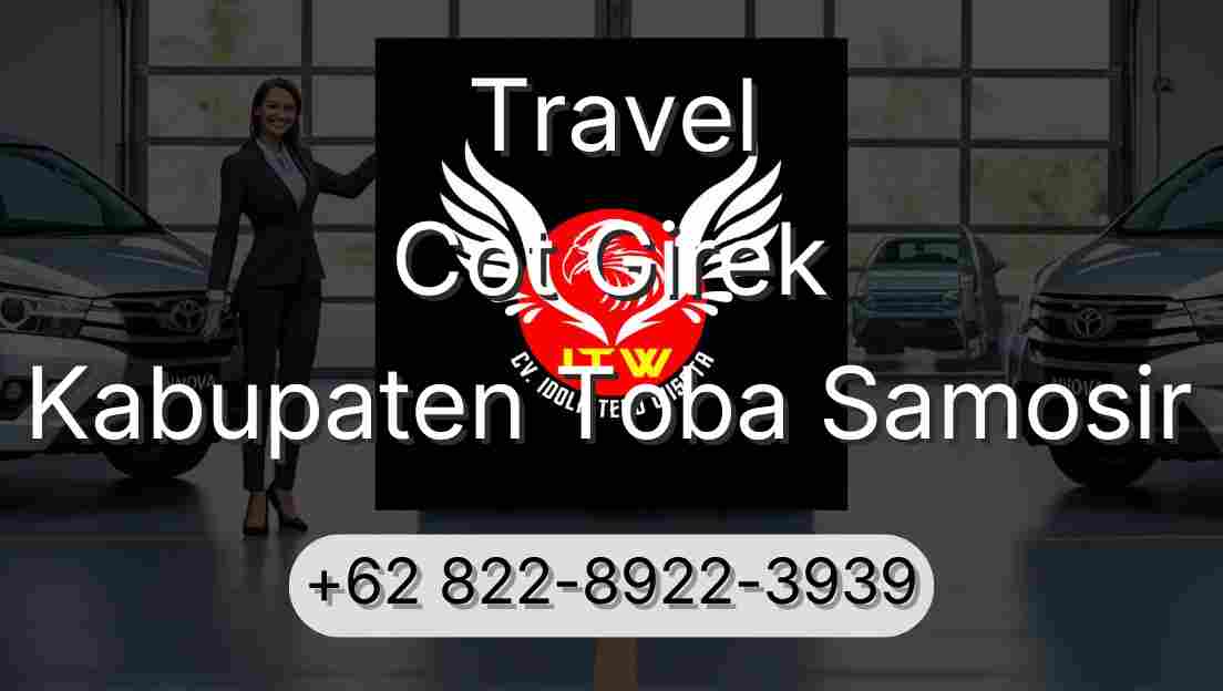 Travel Cot Girek Kabupaten Toba Samosir