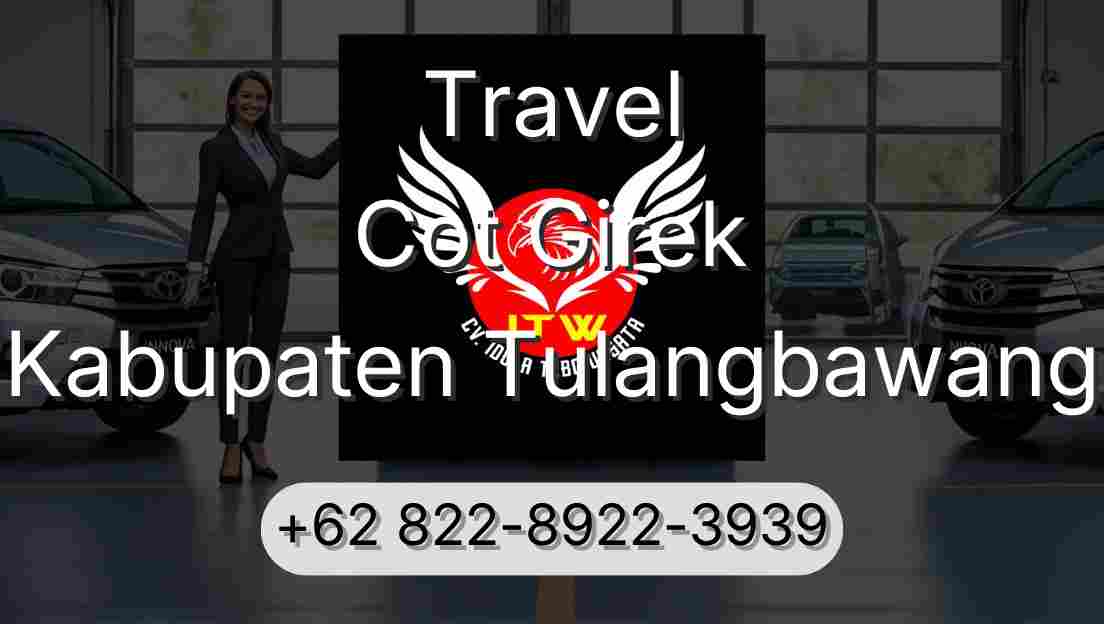 Travel Cot Girek Kabupaten Tulangbawang