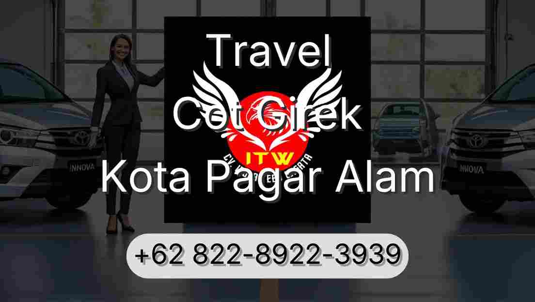 Travel Cot Girek Kota Pagar Alam