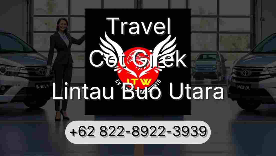 Travel Cot Girek Lintau Buo Utara