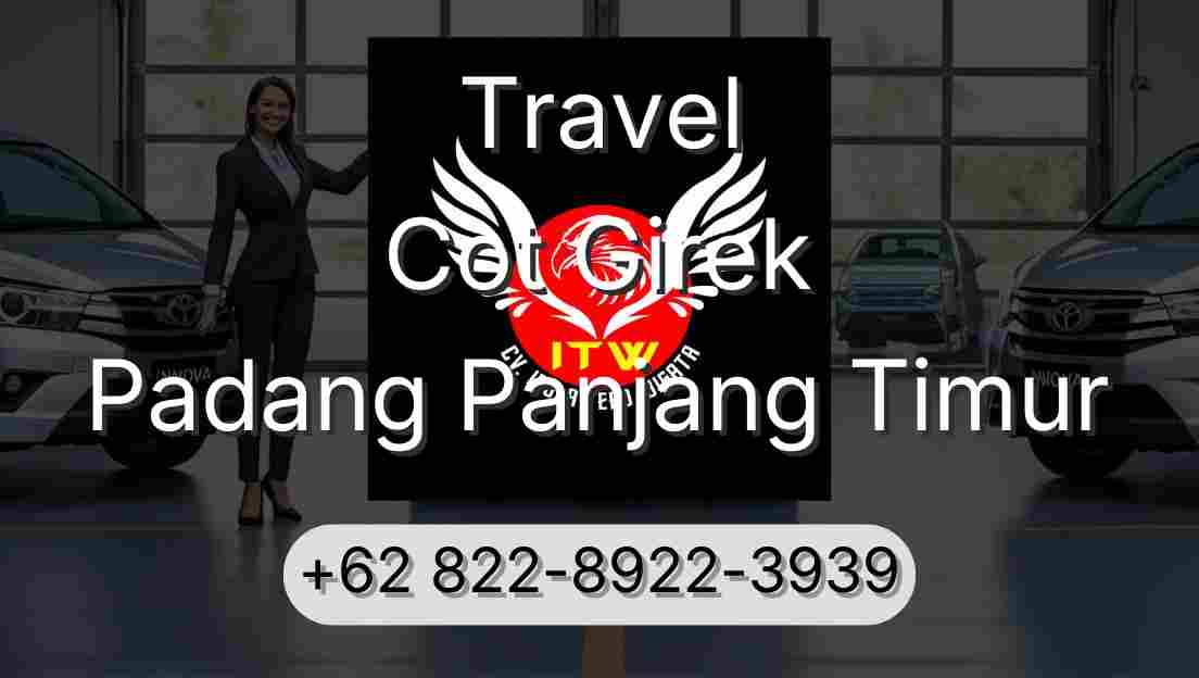 Travel Cot Girek Padang Panjang Timur