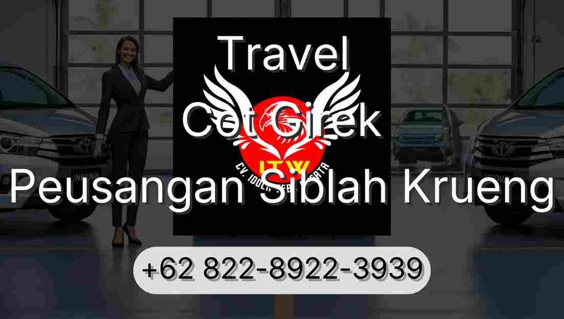 Travel Cot Girek Peusangan Siblah Krueng