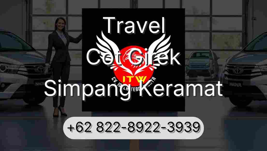 Travel Cot Girek Simpang Keramat