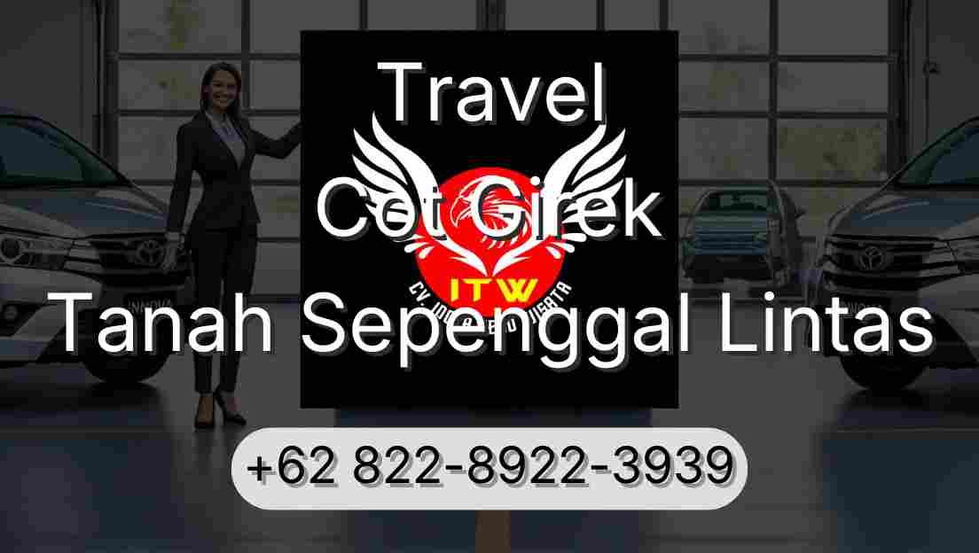 Travel Cot Girek Tanah Sepenggal Lintas