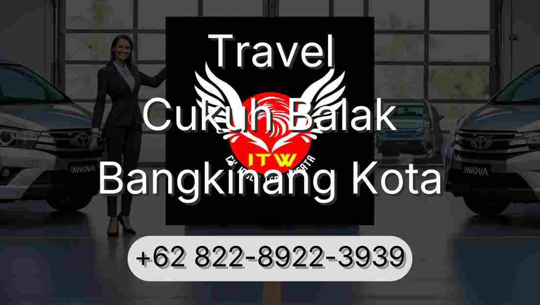 Travel Cukuh Balak Bangkinang Kota