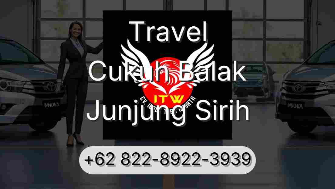 Travel Cukuh Balak Junjung Sirih