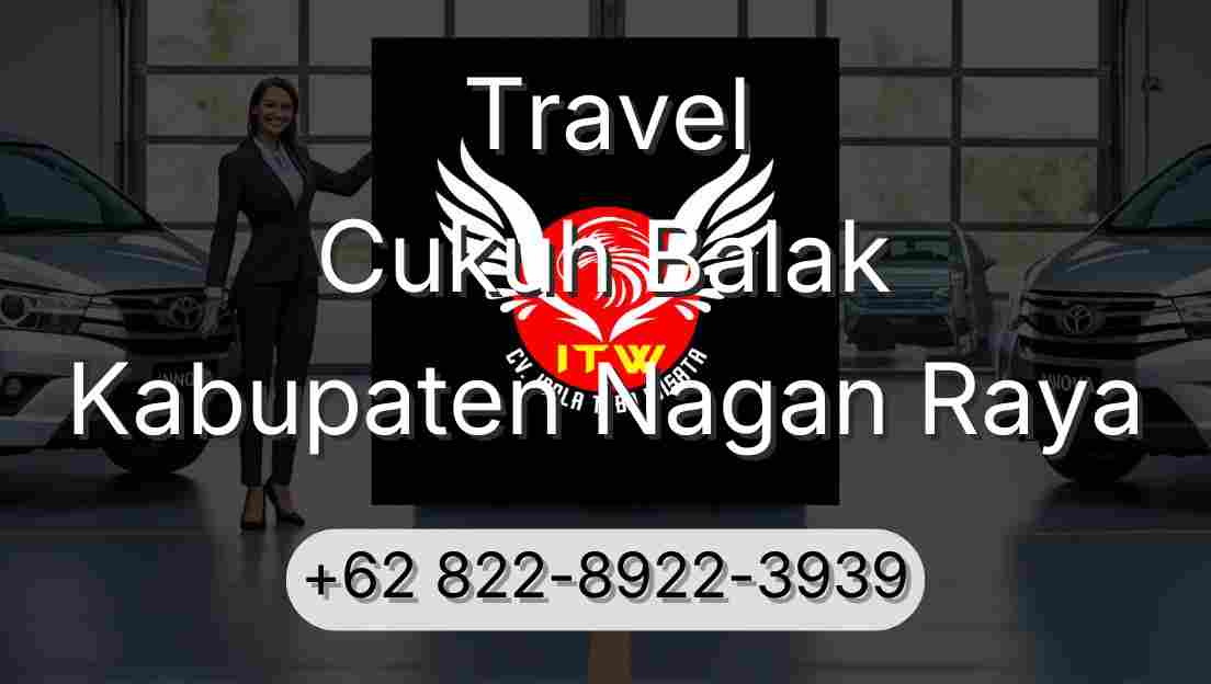 Travel Cukuh Balak Kabupaten Nagan Raya