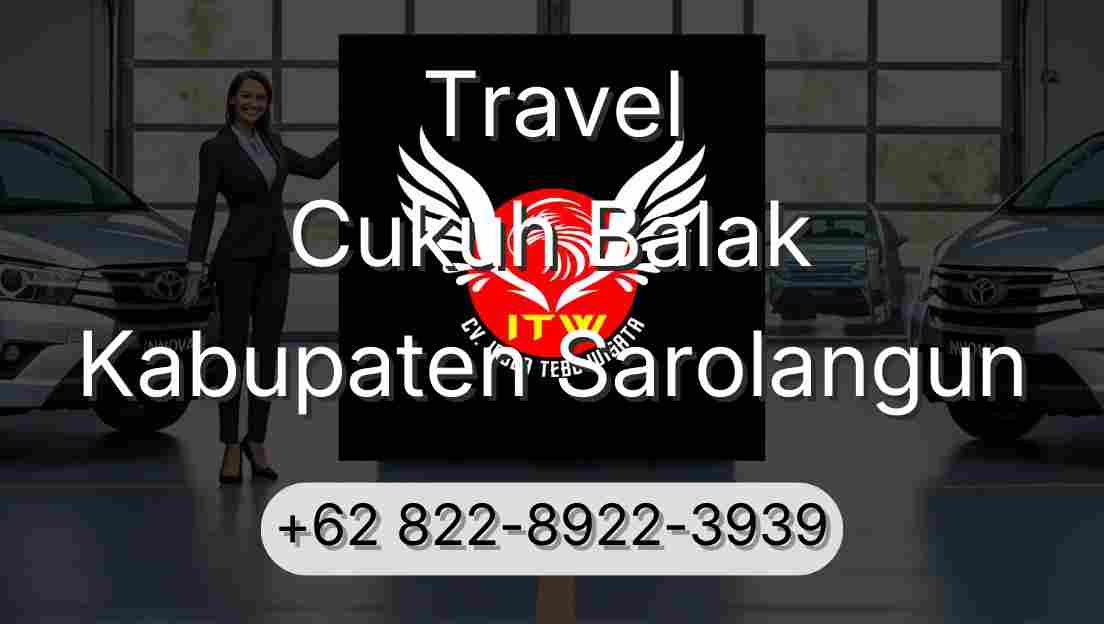 Travel Cukuh Balak Kabupaten Sarolangun