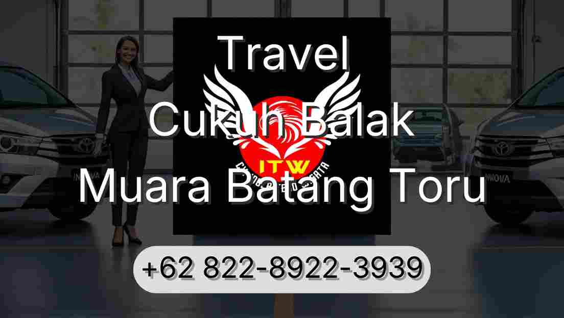 Travel Cukuh Balak Muara Batang Toru