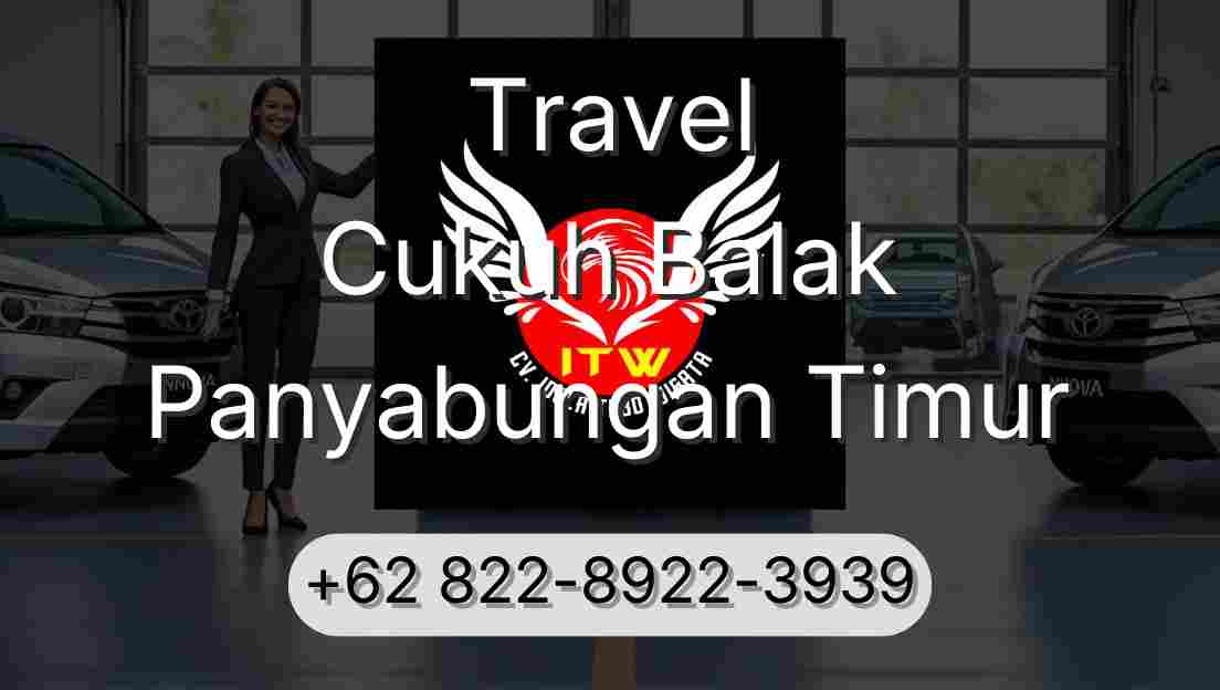 Travel Cukuh Balak Panyabungan Timur