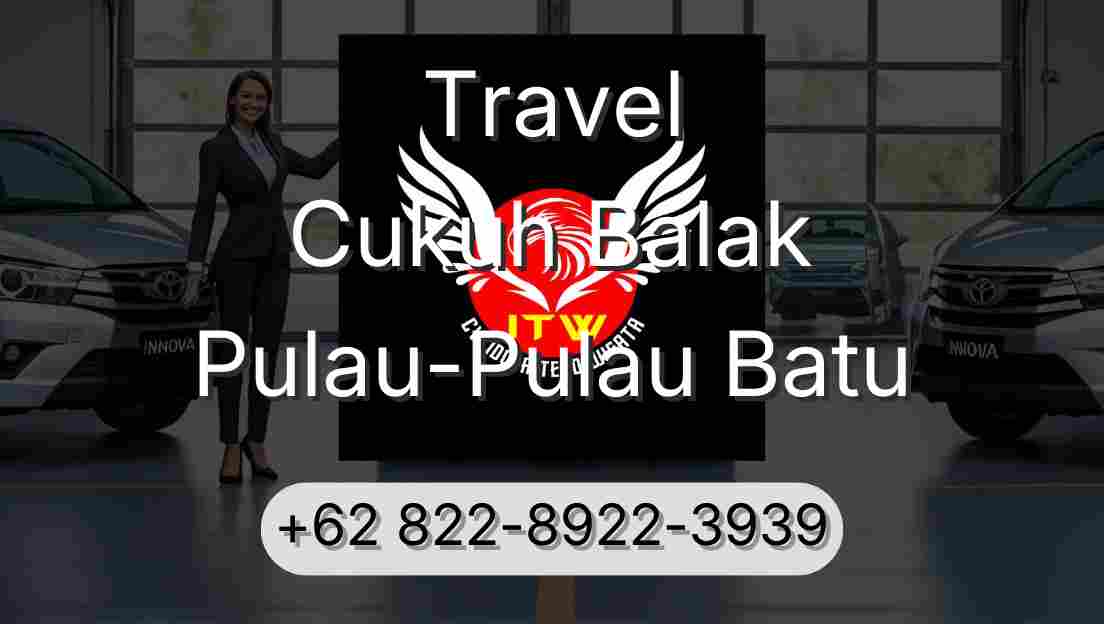 Travel Cukuh Balak Pulau-Pulau Batu
