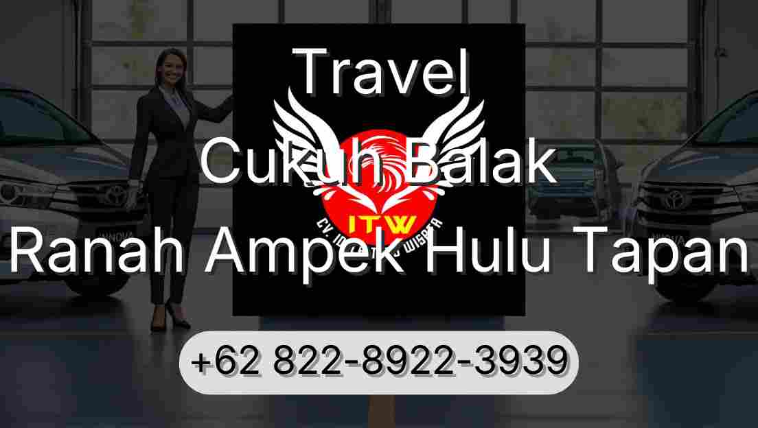 Travel Cukuh Balak Ranah Ampek Hulu Tapan