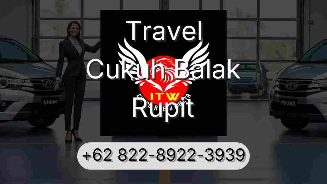Travel Cukuh Balak Rupit