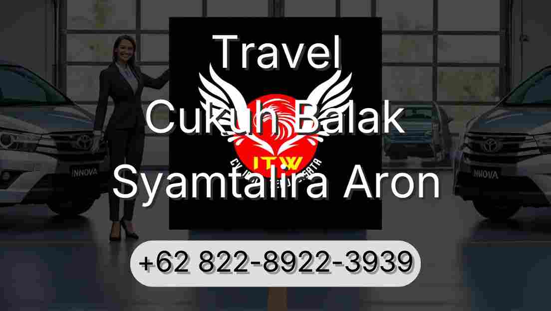 Travel Cukuh Balak Syamtalira Aron