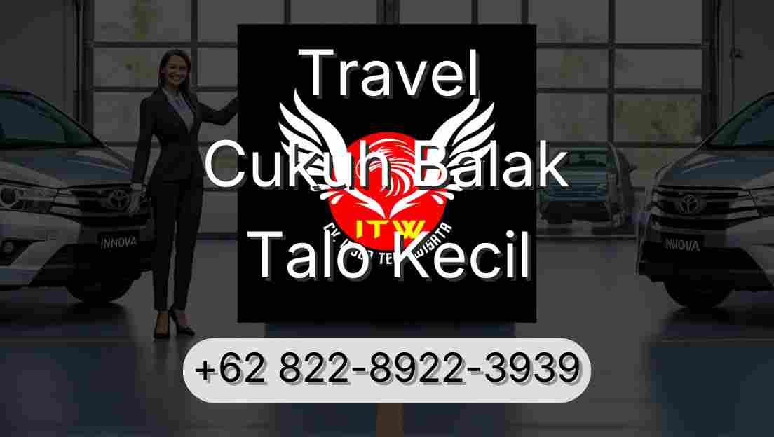 Travel Cukuh Balak Talo Kecil
