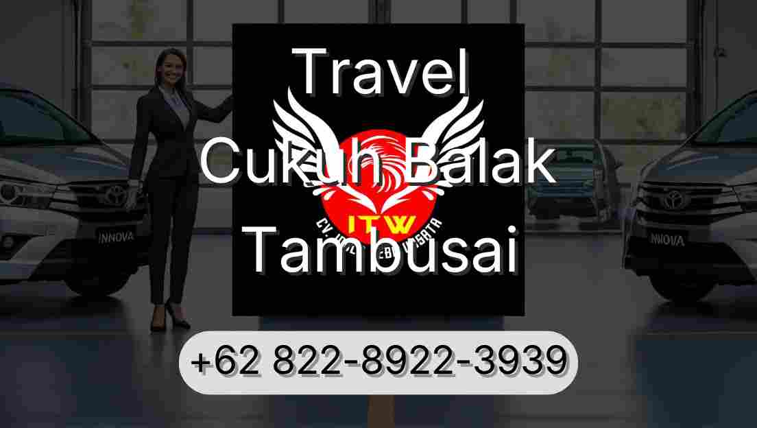 Travel Cukuh Balak Tambusai