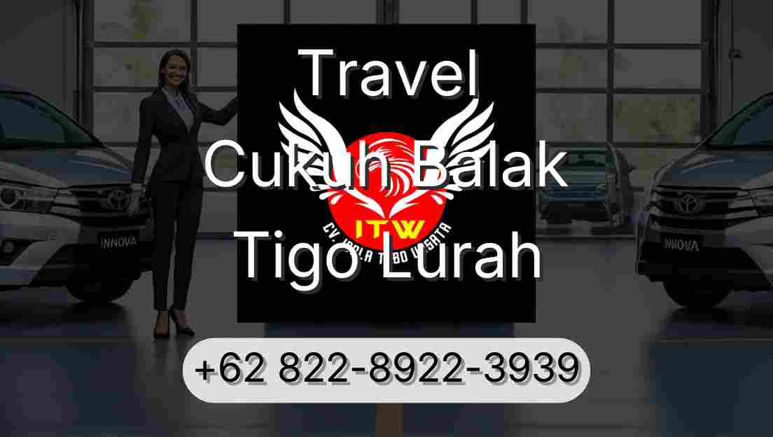Travel Cukuh Balak Tigo Lurah