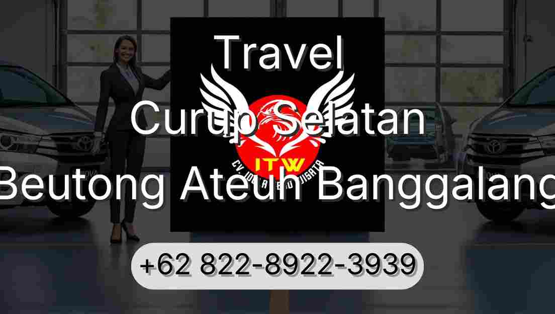 Travel Curup Selatan Beutong Ateuh Banggalang