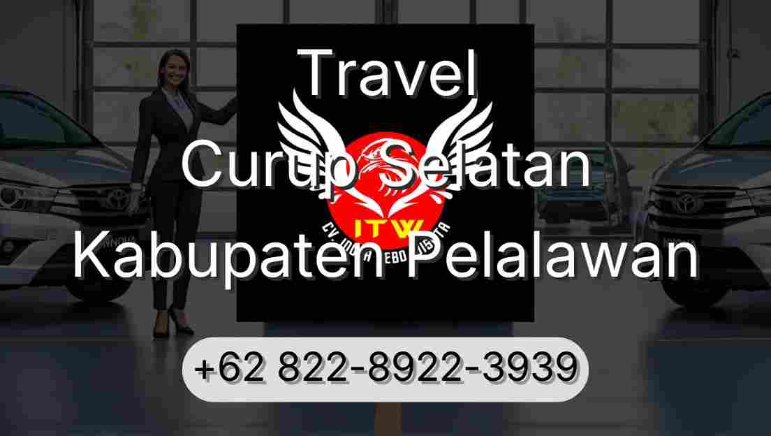 Travel Curup Selatan Kabupaten Pelalawan