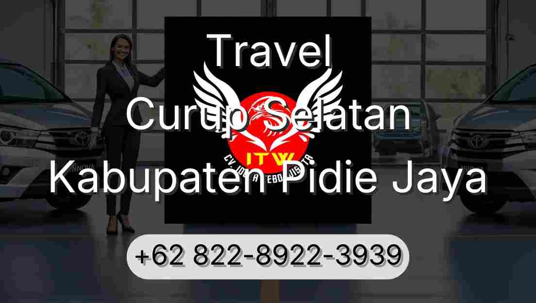 Travel Curup Selatan Kabupaten Pidie Jaya