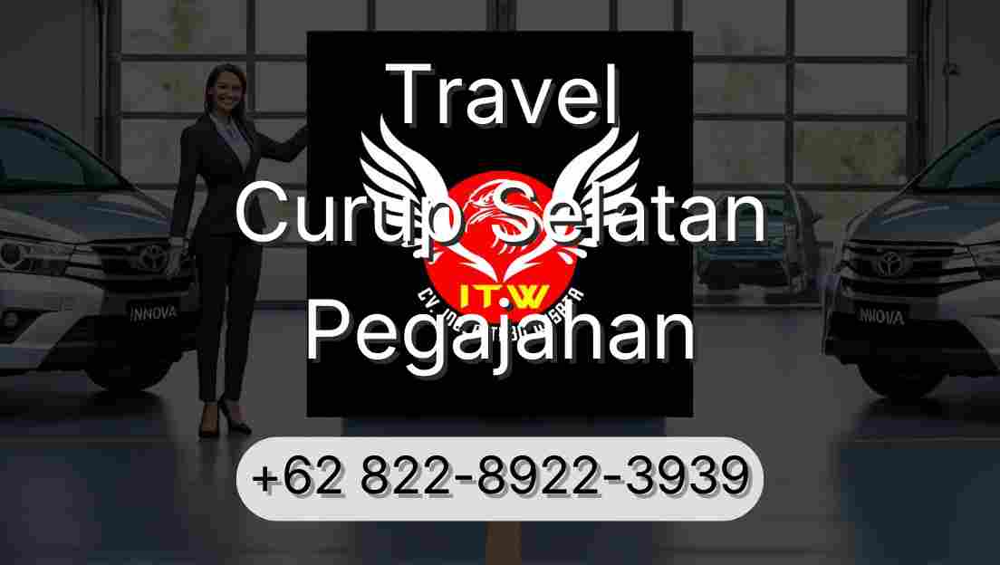 Travel Curup Selatan Pegajahan