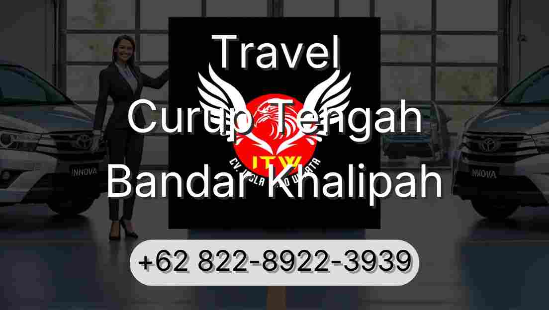Travel Curup Tengah Bandar Khalipah