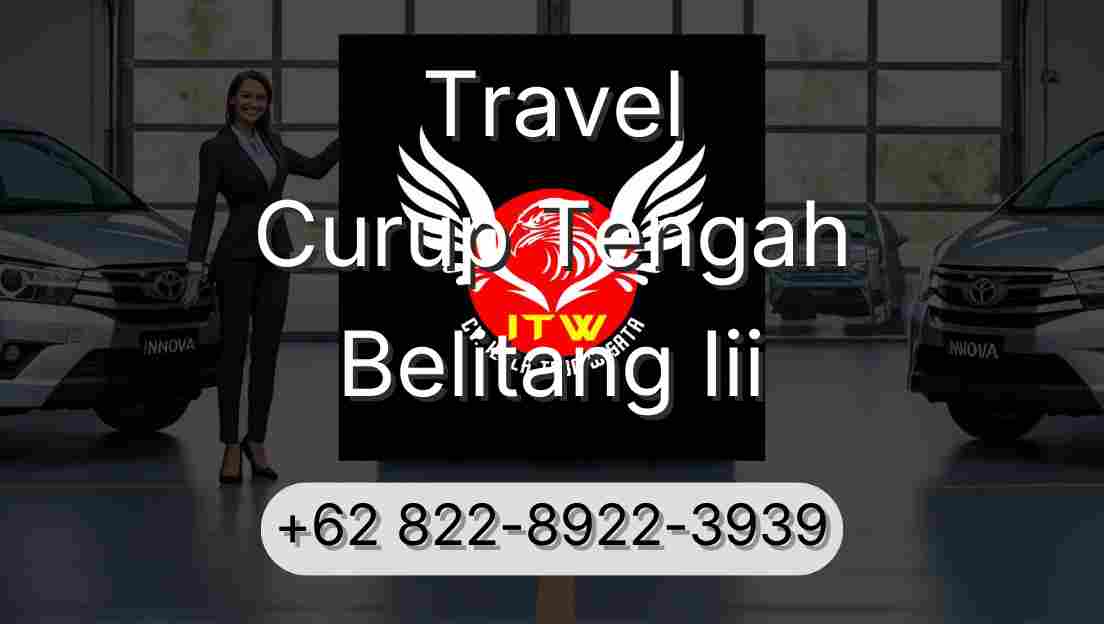 Travel Curup Tengah Belitang Iii