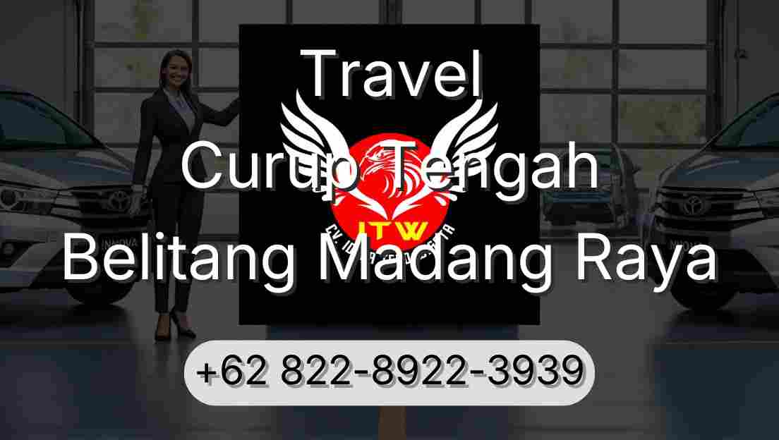 Travel Curup Tengah Belitang Madang Raya
