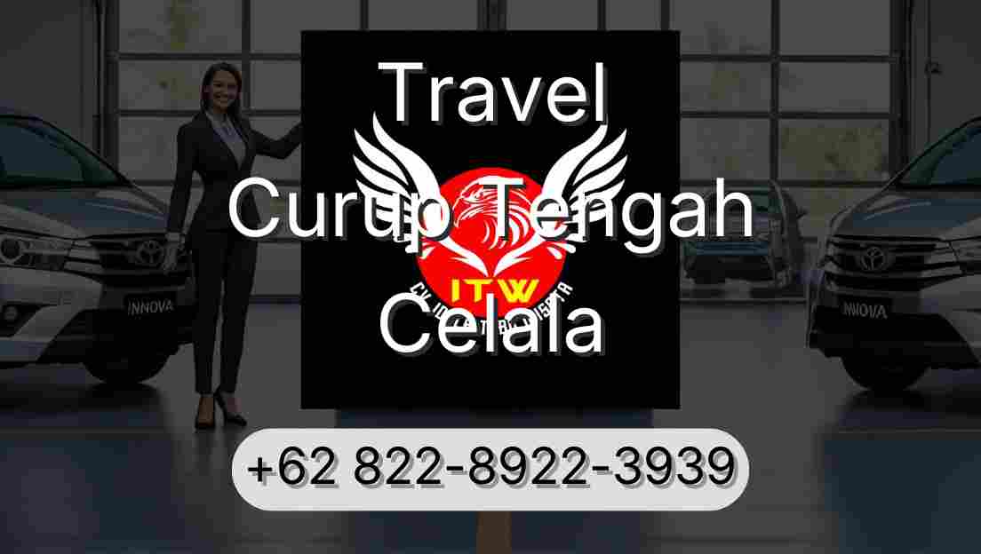 Travel Curup Tengah Celala