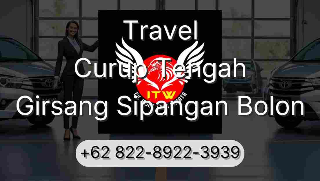 Travel Curup Tengah Girsang Sipangan Bolon
