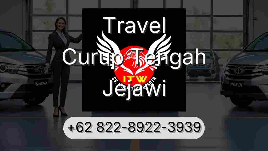 Travel Curup Tengah Jejawi
