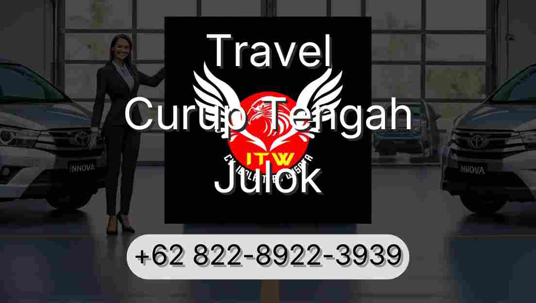 Travel Curup Tengah Julok