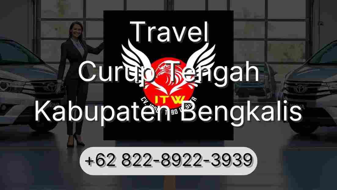 Travel Curup Tengah Kabupaten Bengkalis