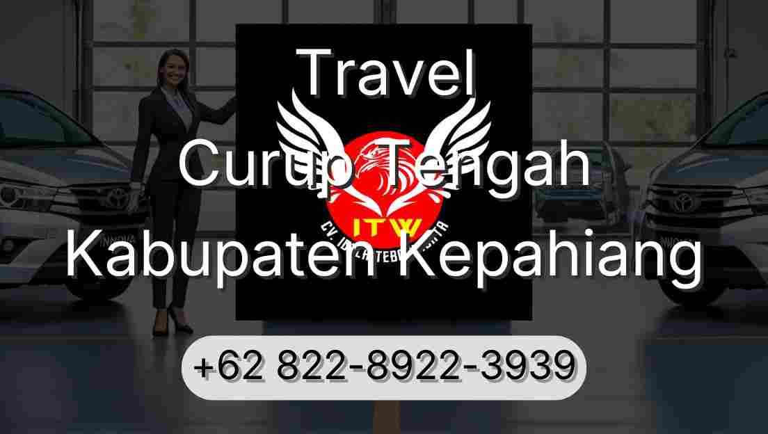 Travel Curup Tengah Kabupaten Kepahiang
