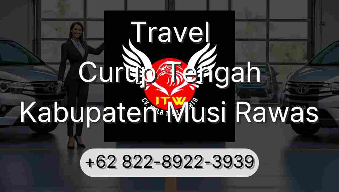 Travel Curup Tengah Kabupaten Musi Rawas