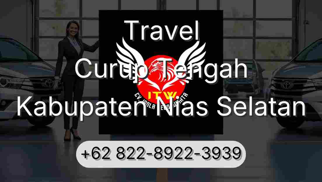 Travel Curup Tengah Kabupaten Nias Selatan
