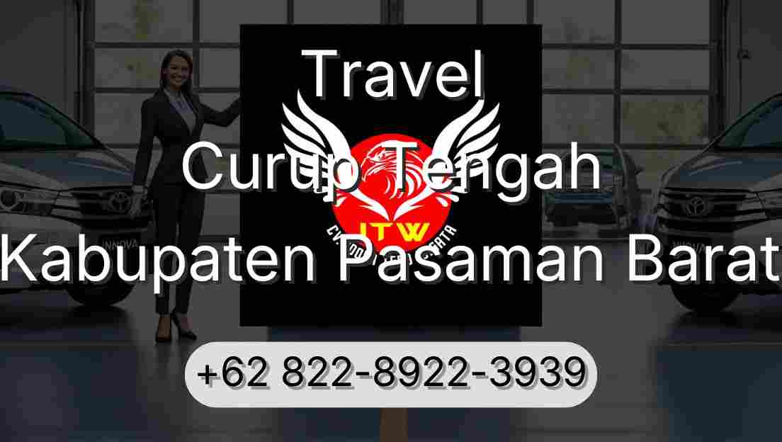 Travel Curup Tengah Kabupaten Pasaman Barat