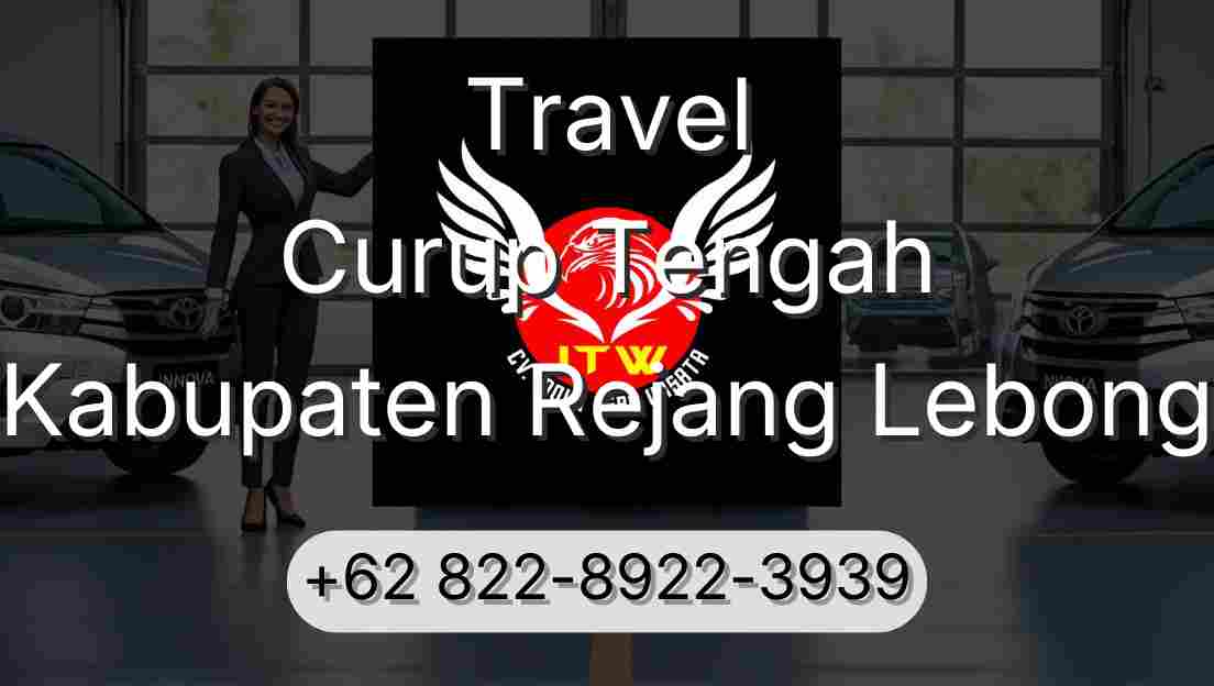Travel Curup Tengah Kabupaten Rejang Lebong