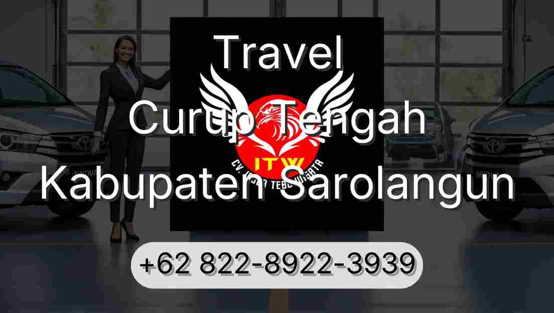 Travel Curup Tengah Kabupaten Sarolangun
