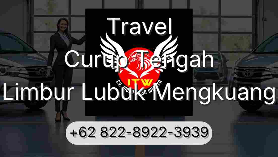 Travel Curup Tengah Limbur Lubuk Mengkuang