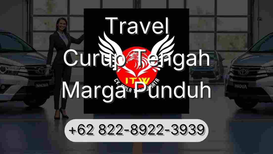 Travel Curup Tengah Marga Punduh
