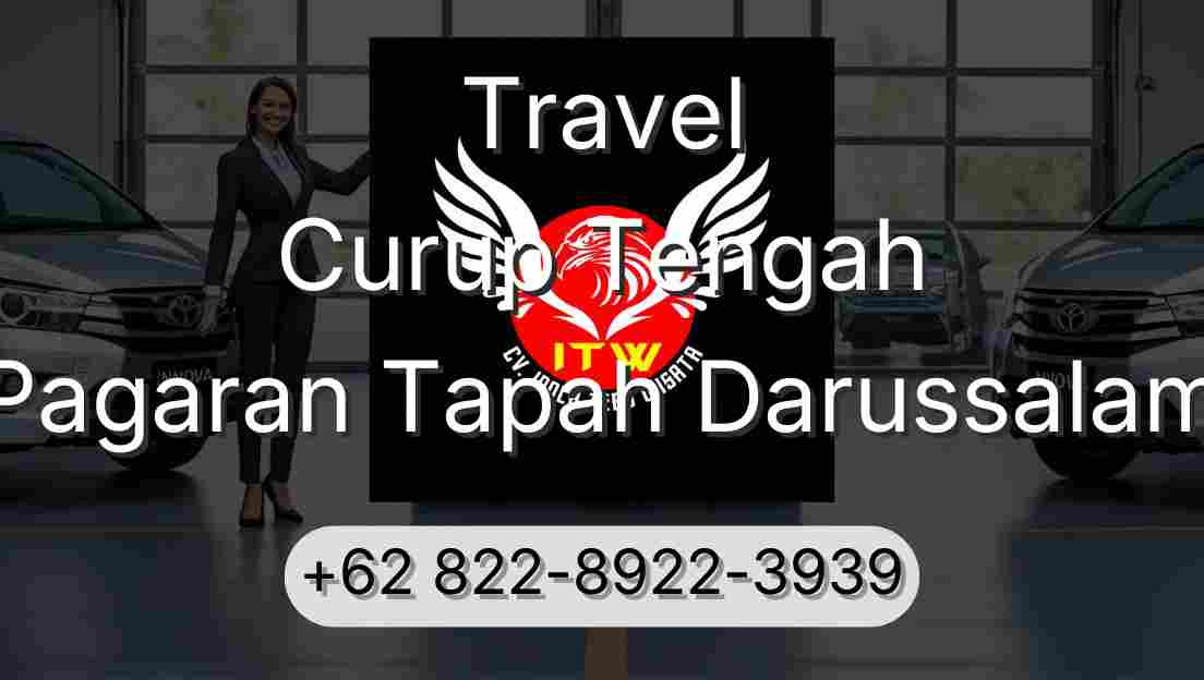 Travel Curup Tengah Pagaran Tapah Darussalam