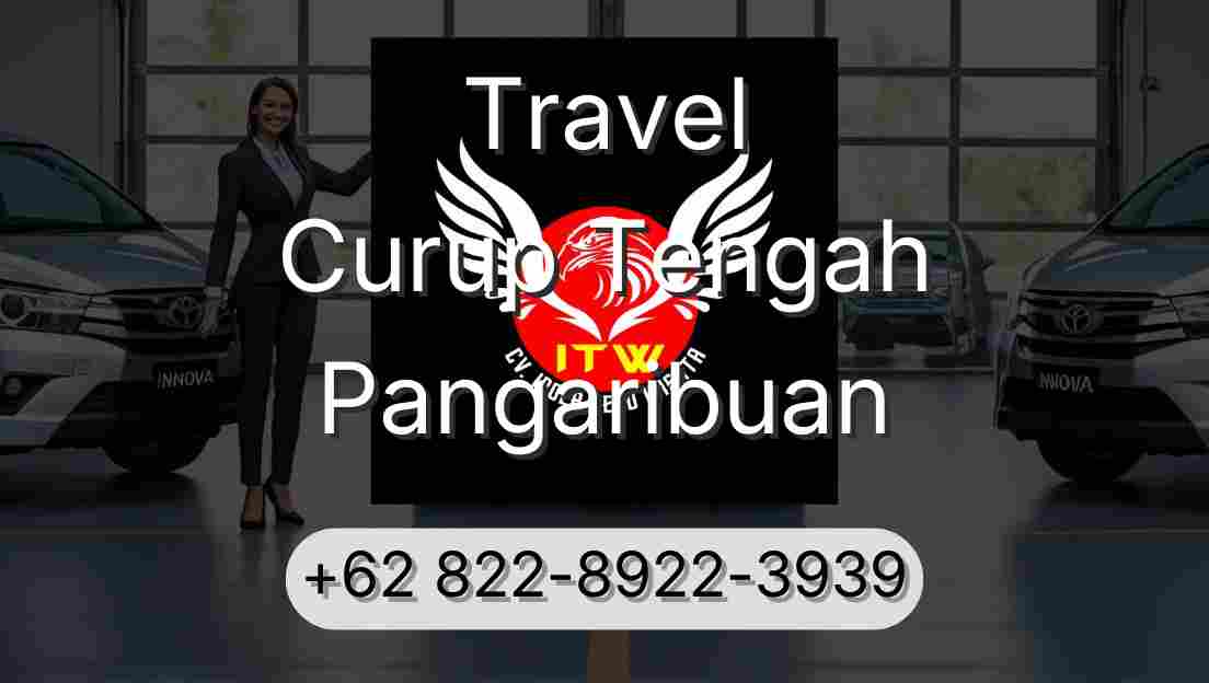 Travel Curup Tengah Pangaribuan