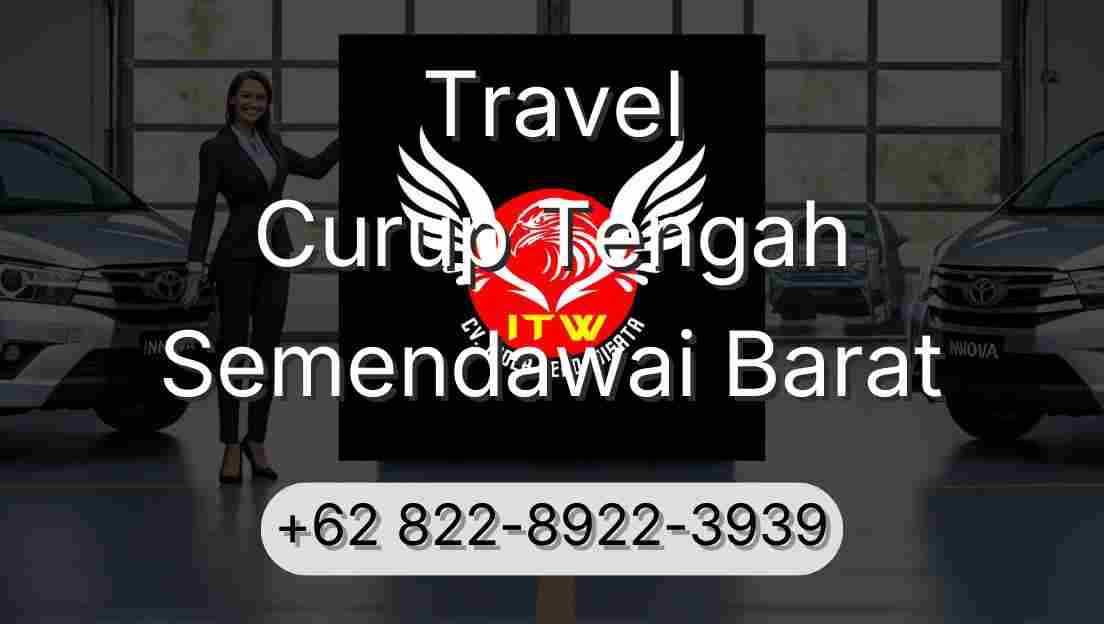 Travel Curup Tengah Semendawai Barat