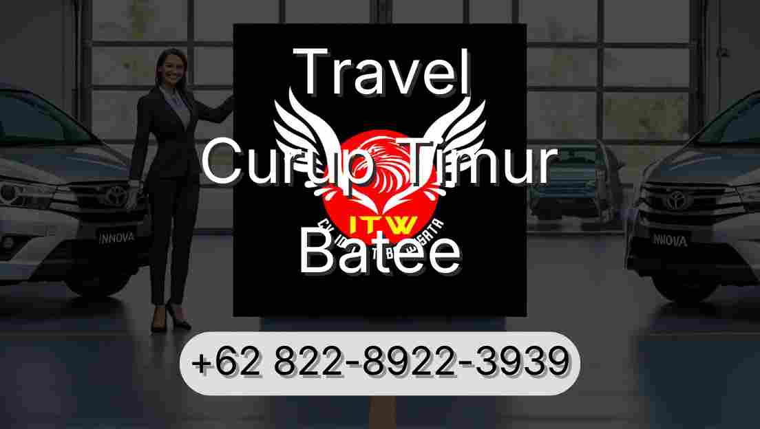 Travel Curup Timur Batee