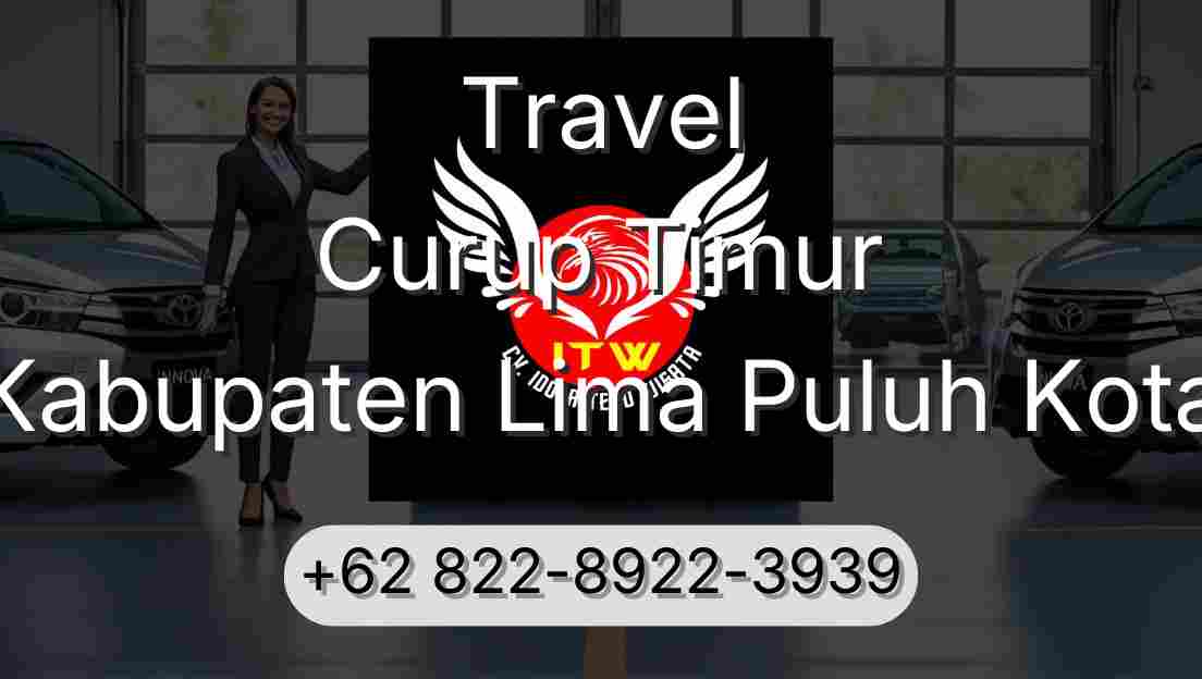 Travel Curup Timur Kabupaten Lima Puluh Kota