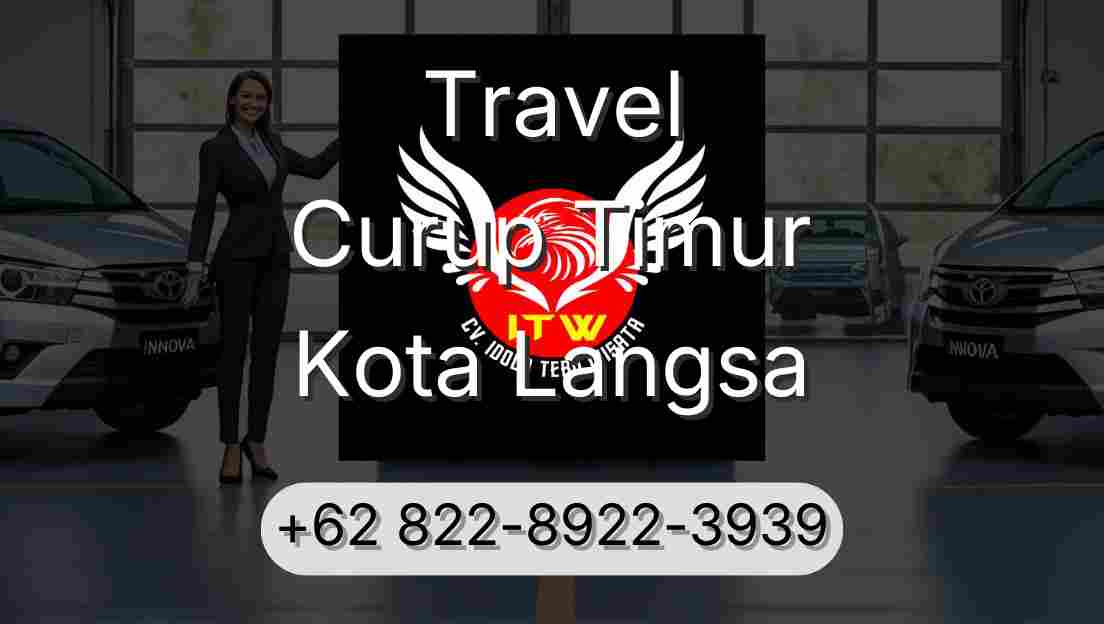 Travel Curup Timur Kota Langsa