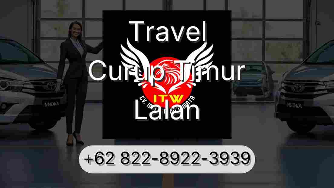 Travel Curup Timur Lalan