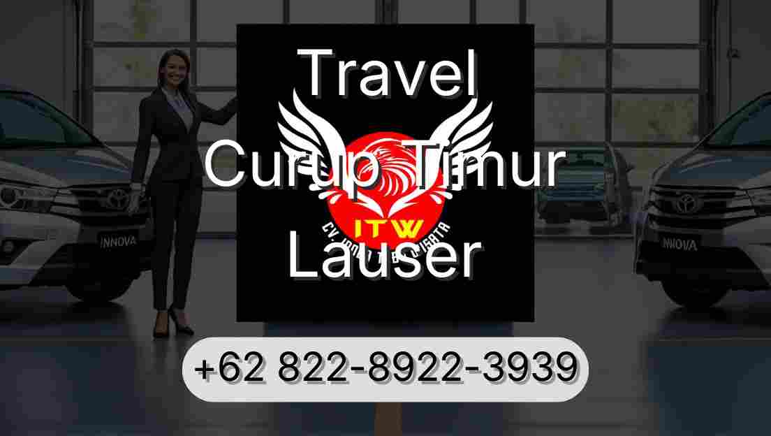 Travel Curup Timur Lauser