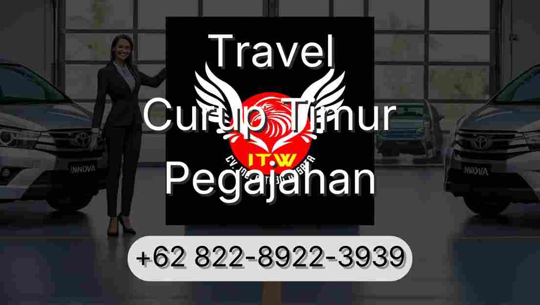 Travel Curup Timur Pegajahan
